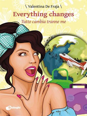 cover image of Everything changes.
